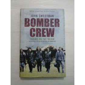 TAKING ON THE REICH  -  BOMBER CREW